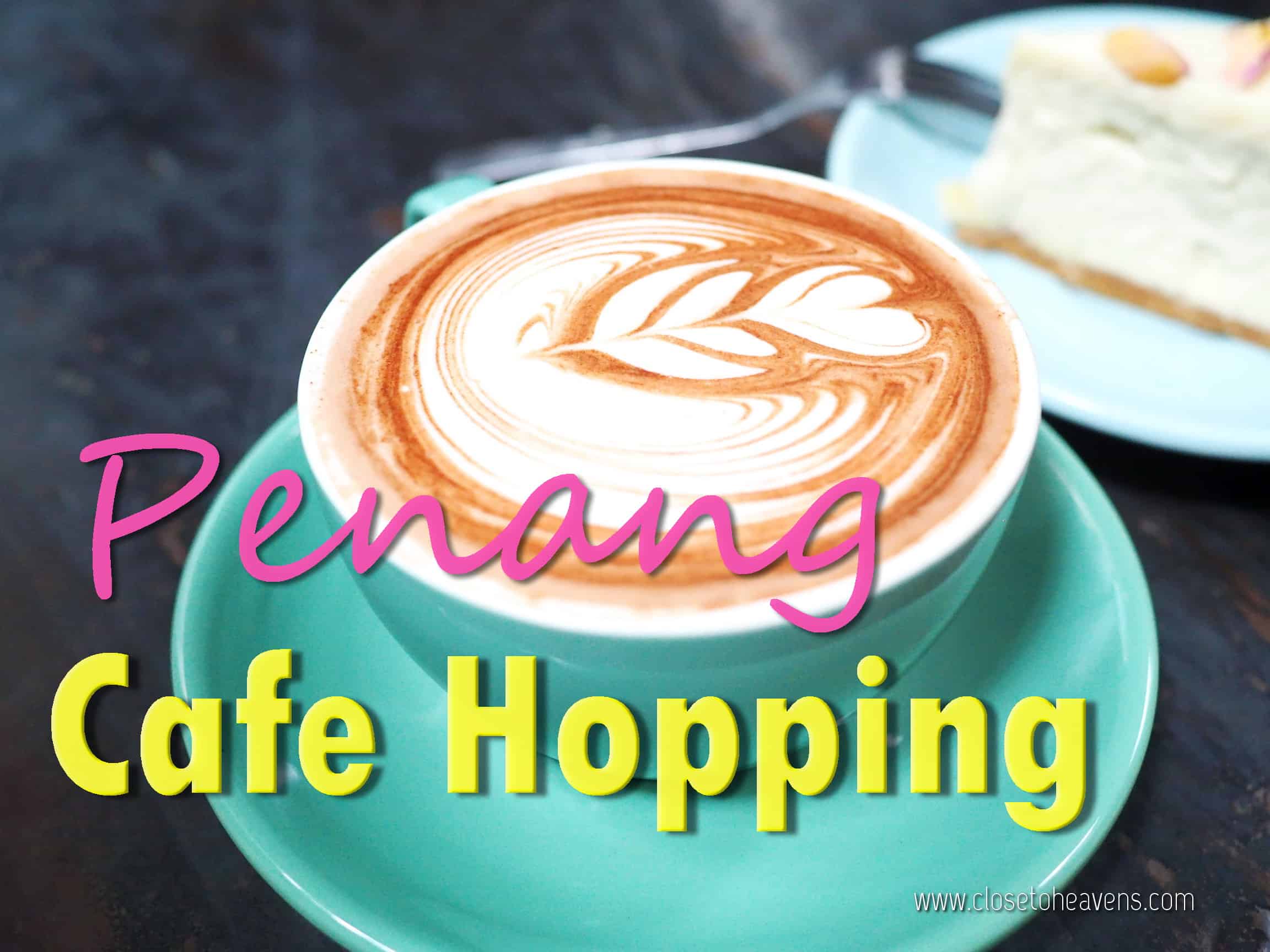 Cafe hopping 4 คาเฟ่ ปีนัง & Speakeasy bar สุดคูล