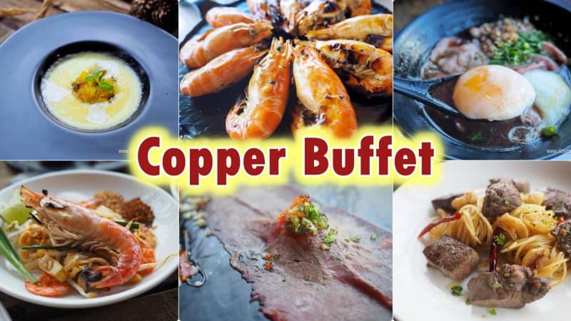 Copper Buffet มี menu อะไรให้กินบ้าง