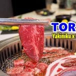 TORA Yakiniku x Café เพิ่มเมนูใหม่ พรีเมียมยิ่งกว่าเดิม