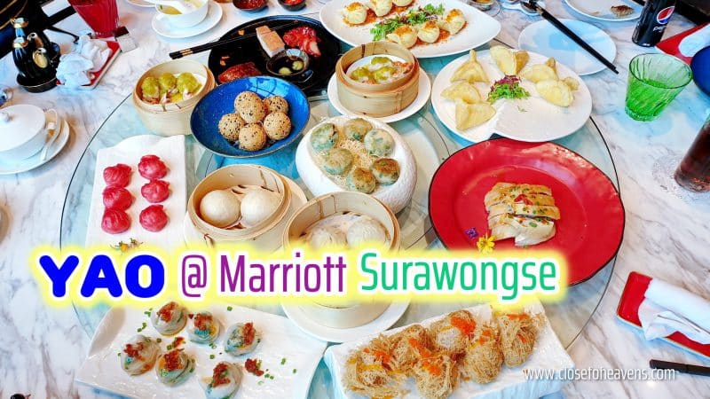 บุฟเฟ่ต์ติ่มซำ เฉพาะกิจ Yao @ Marriott Surawongse