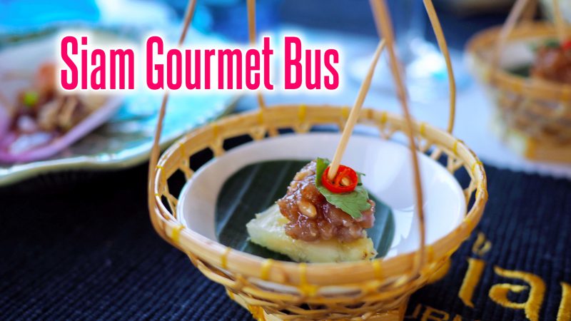 Siam Gourmet Bus, a new dining experience