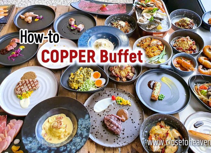 How-to Copper Buffet ฮาวทู กินคอปเปอร์บุฟเฟ่ต์