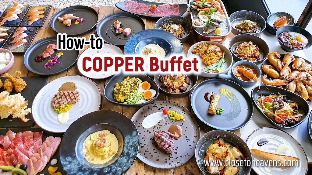 How-to Copper Buffet ฮาวทู กิน คอปเปอร์บุฟเฟ่ต์