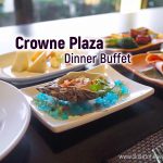 Panorama @ Crowne Plaza Bangkok | Dinner Buffet