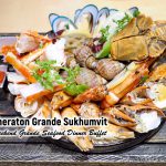 Sheraton Grande Sukhumvit | Weekend Grande Seafood Dinner Buffet