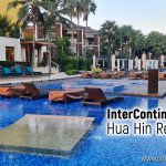 InterContinental Hua Hin Resort | รีวิวห้องพัก & บุฟเฟ่ต์อาหารเช้า