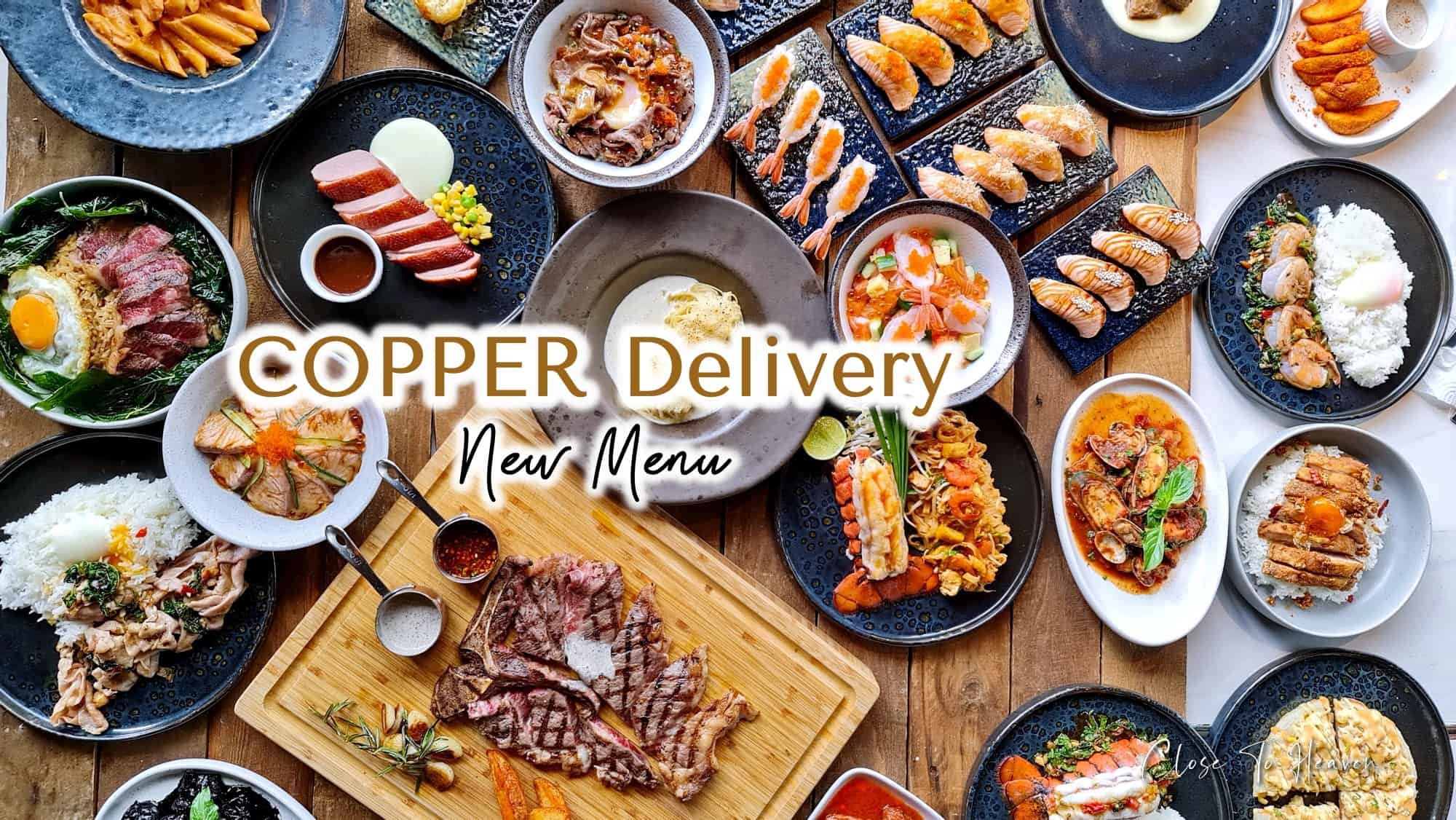 เมนู Copper Delivery ใหม่ล่าสุดจาก Copper Buffet