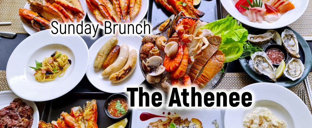 The Athenee Hotel Bangkok | Sunday Brunch Buffet