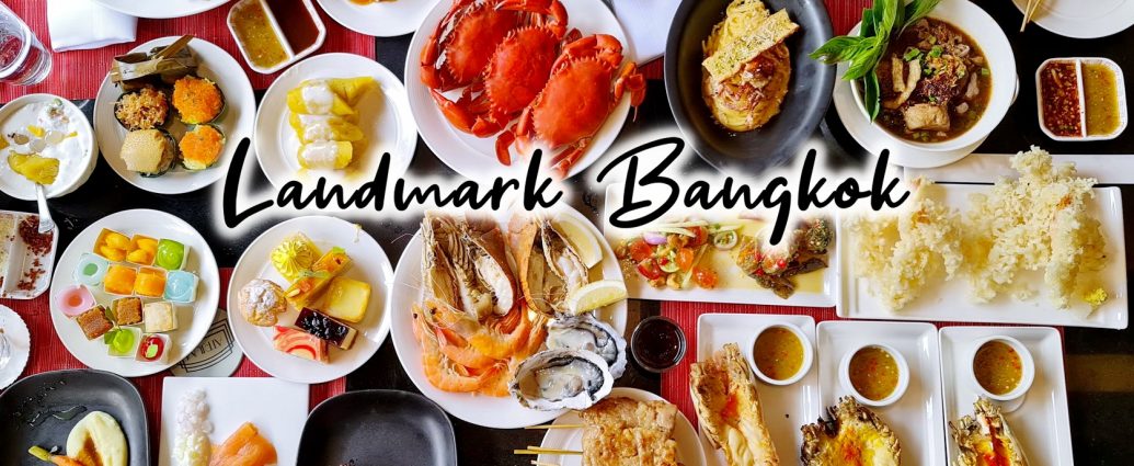 บุฟเฟ่ต์ Atrium, Landmark Bangkok 2021 มีทั้ง Saturday และ Sunday Brunch