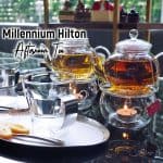 Millennium Hilton Bangkok | Signature Afternoon Tea