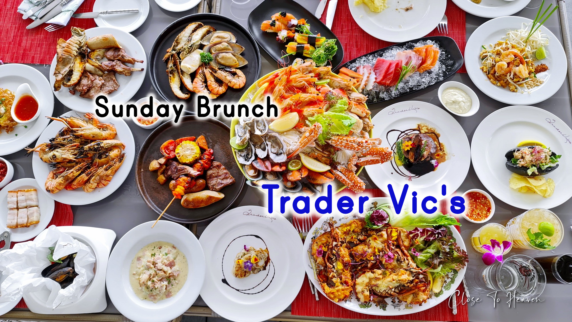 Trader Vic’s @ Anantara Riverside Bangkok | Sunday Brunch Buffet