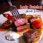 Lady Butcher Greek Dinner การ collab กันระหว่าง 2 เชฟ