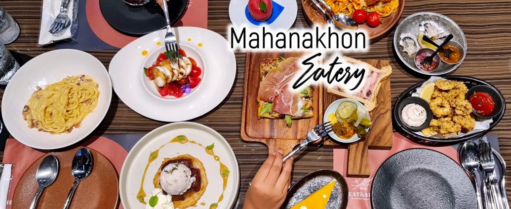 Mahanakhon Eatery Set รวม 5 ร้านในมื้อเดียว