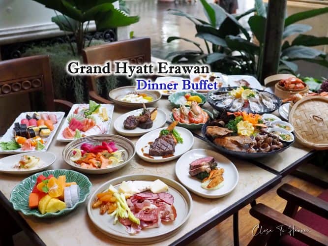 บุฟเฟ่ต์มื้อเย็น Grand Hyatt Erawan Bangkok