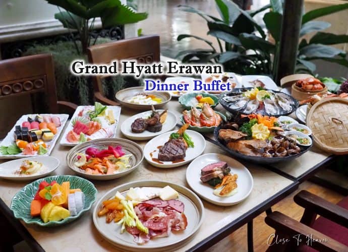 บุฟเฟ่ต์มื้อเย็น Grand Hyatt Erawan Bangkok