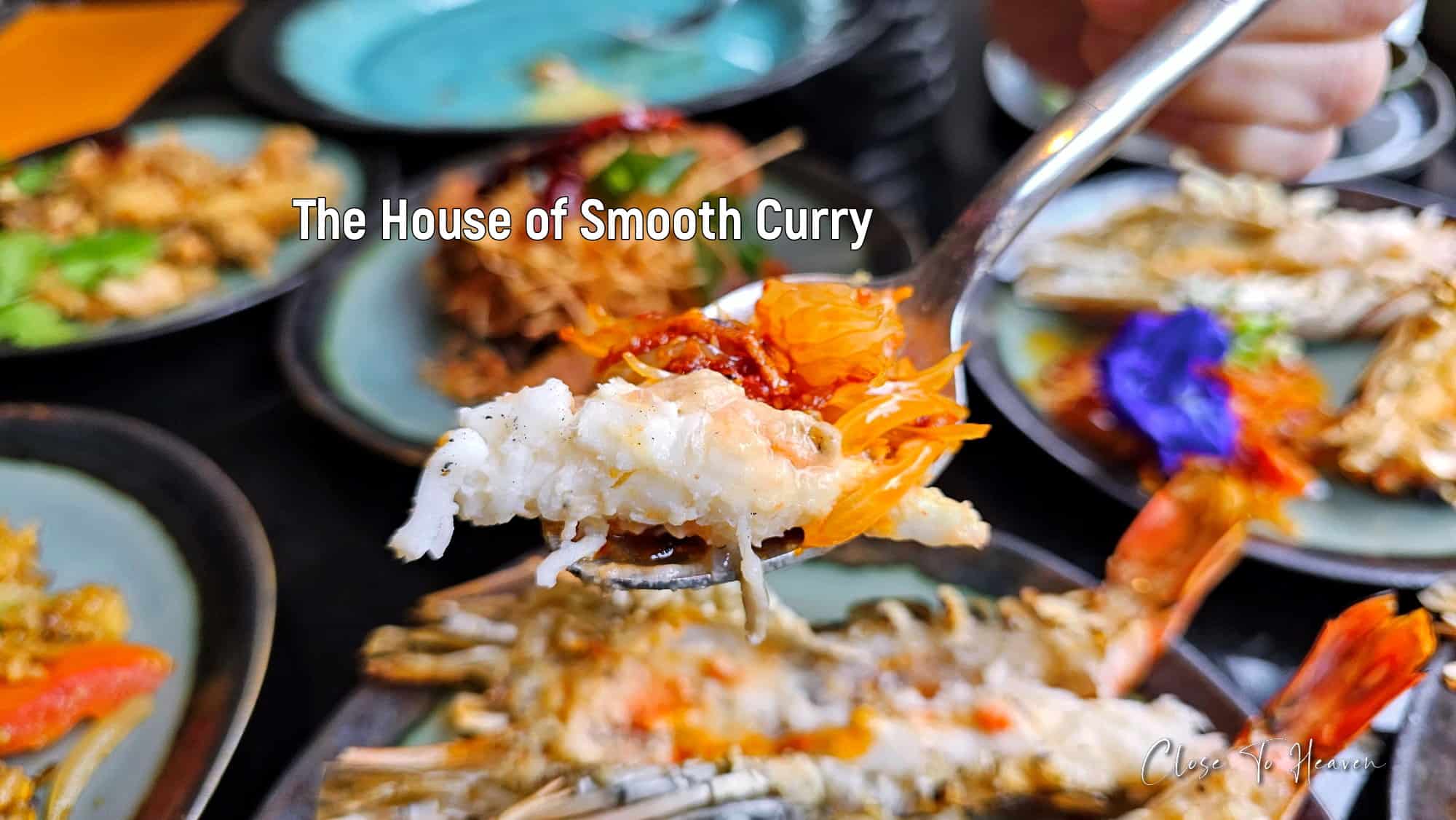 The House of Smooth Curry บุฟเฟ่ต์อาหารไทย