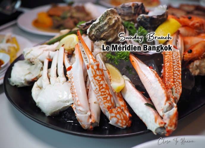 Sunday Brunch Buffet @ Latest Reipe | Le Méridien Bangkok