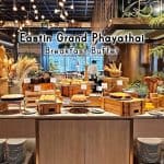 บุฟเฟ่ต์อาหารเช้า Eastin Grand Hotel Phayathai