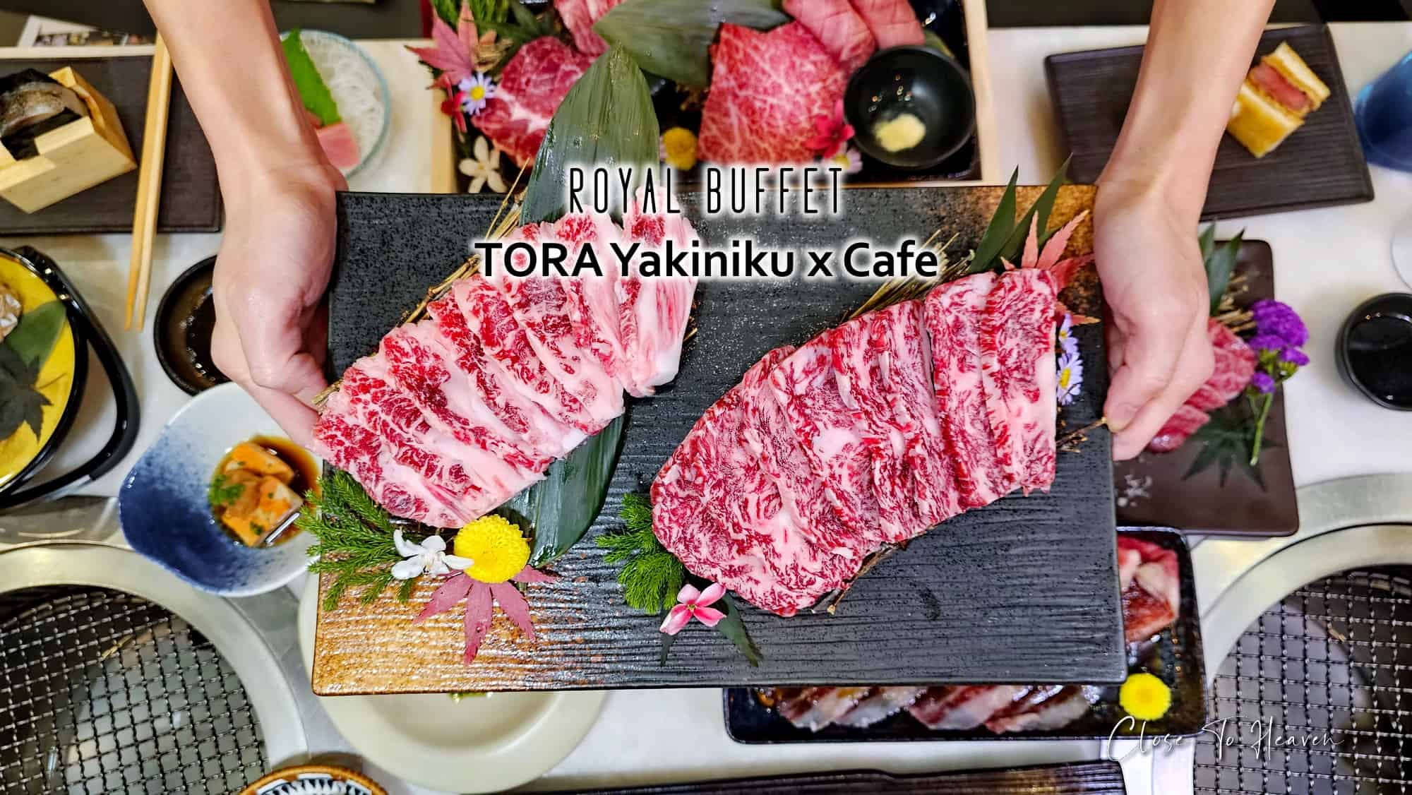 บุฟเฟ่ต์เนื้อ A5 | TORA Yakiniku x Cafe