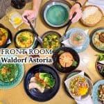 สำรับมื้อกลางวัน Front Room | Waldorf Astoria Bangkok