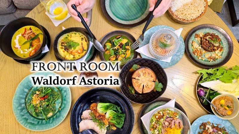 สำรับมื้อกลางวัน Front Room | Waldorf Astoria Bangkok